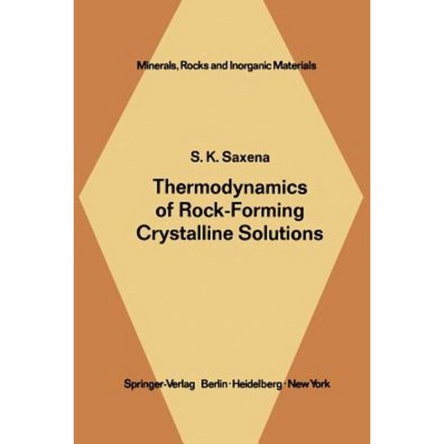 Thermodynamics of Rock-Forming Crystalline Solutions Paperback, Springer