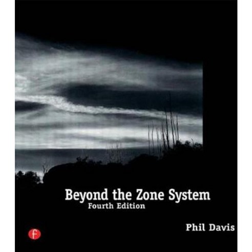 Beyond the Zone System Paperback, Focal Press