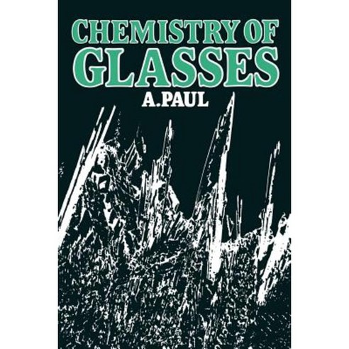 Chemistry of Glasses Paperback, Springer