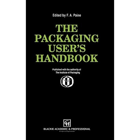 The Packaging User S Handbook Hardcover, Springer