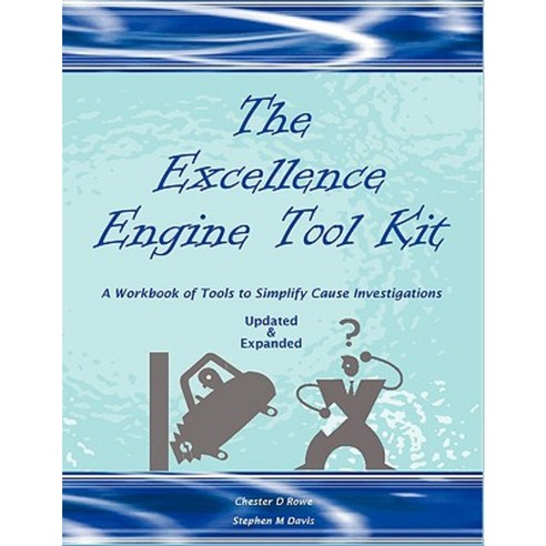 The Excellence Engine Tool Kit Paperback, Excellence Engine, LLC