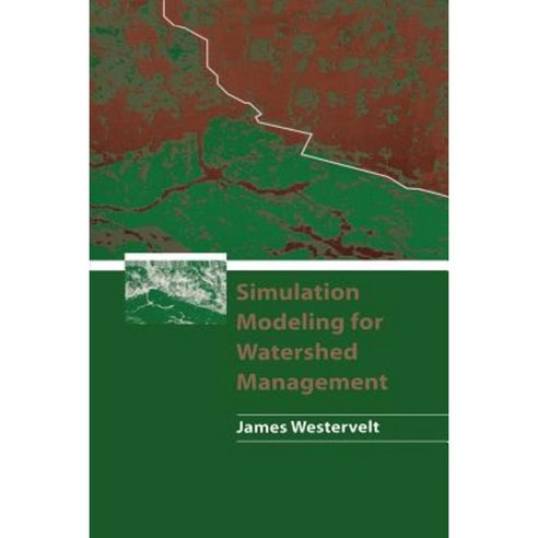 Simulation Modeling for Watershed Management Paperback, Springer
