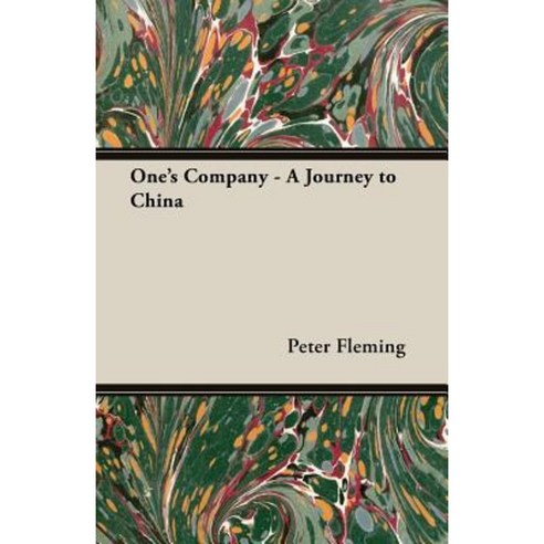 One''s Company - A Journey to China Paperback, Maclachan Bell Press