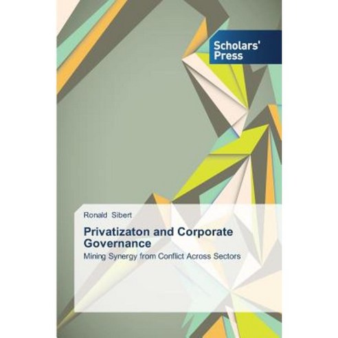 Privatizaton and Corporate Governance Paperback, Scholars'' Press