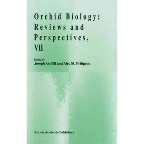 Orchid Biology: Reviews and Perspectives VII Hardcover, Springer