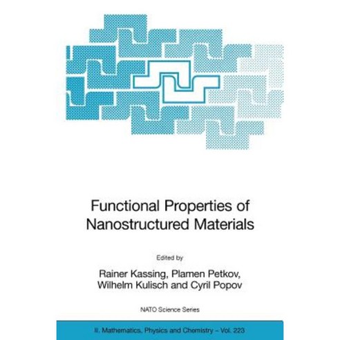 Functional Properties of Nanostructured Materials Paperback, Springer