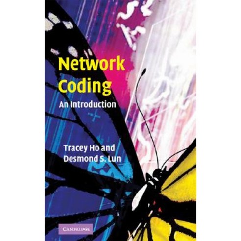 Network Coding: An Introduction Hardcover, Cambridge University Press