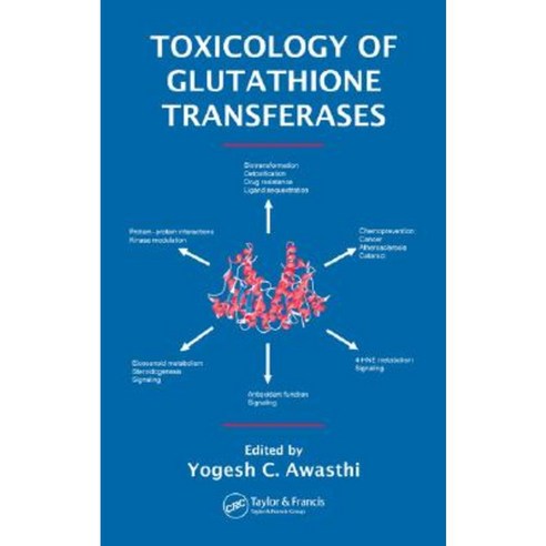 Toxicology of Glutathione Transferases Hardcover, CRC Press