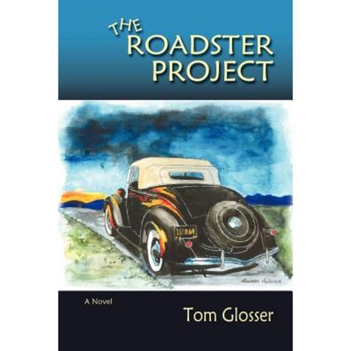 The Roadster Project Paperback, Sunstone Press