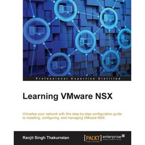 Learning Vmware Nsx Paperback, Packt Publishing