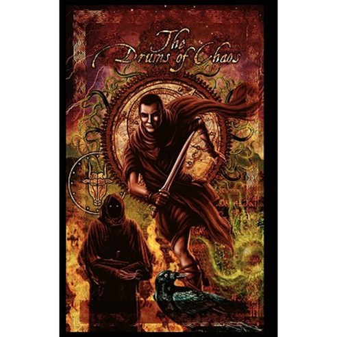 The Drums of Chaos Hardcover, Mythos Books LLC