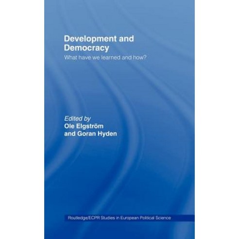 Development and Democracy: What Have We Learned and How? Hardcover, Routledge