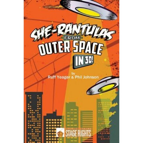 She-Rantulas from Outer Space in 3D Paperback, Steele Spring Stage Rights