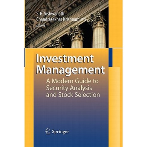 Investment Management: A Modern Guide to Security Analysis and Stock Selection Paperback, Springer