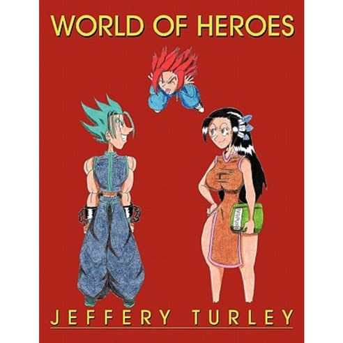 World of Heroes Paperback, Authorhouse