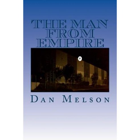 The Man from Empire Paperback, Createspace