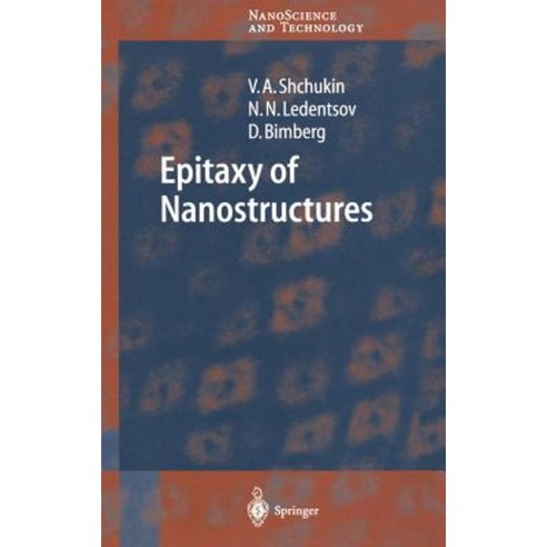 Epitaxy of Nanostructures Hardcover, Springer