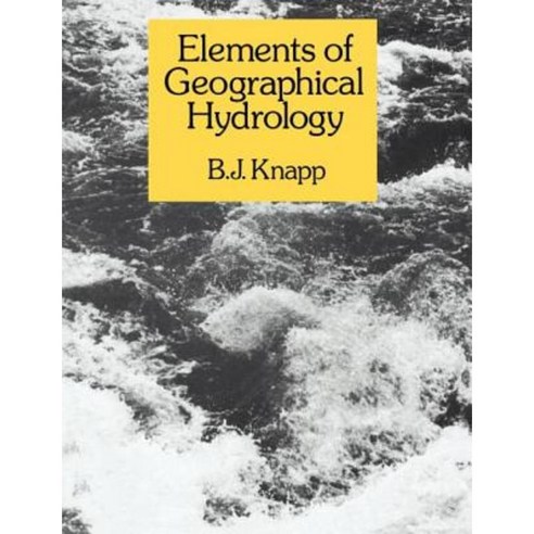 Elements of Geographical Hydrology Paperback, Taylor & Francis