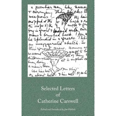 Selected Letters of Catherine Carswell Hardcover, Kennedy & Boyd