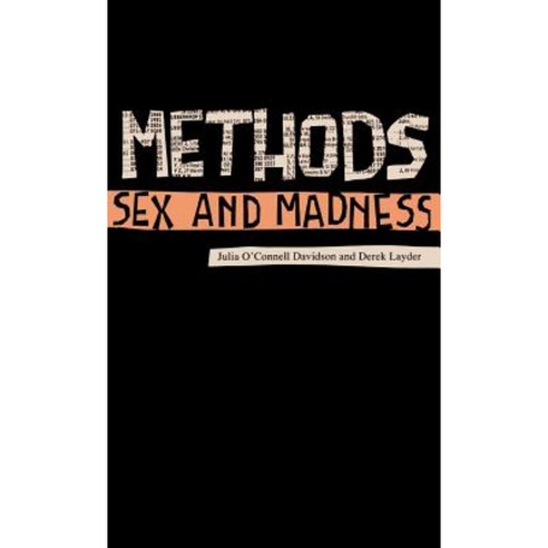 Methods Sex and Madness Hardcover, Routledge