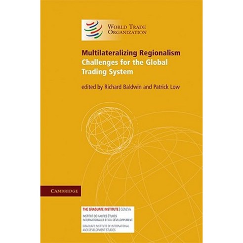 Multilateralizing Regionalism Paperback, Cambridge University Press
