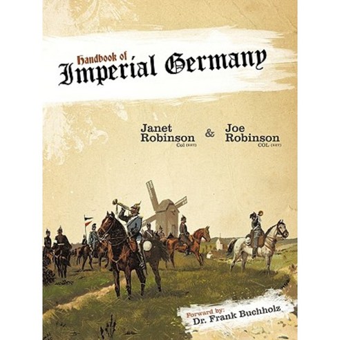 Handbook of Imperial Germany Paperback, Authorhouse