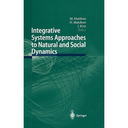Integrative Systems Approaches to Natural and Social Dynamics: Systems Science 2000 Hardcover, Springer