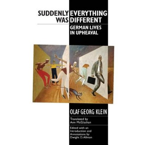 Suddenly Everything Was Different: German Lives in Upheaval Paperback, Camden House