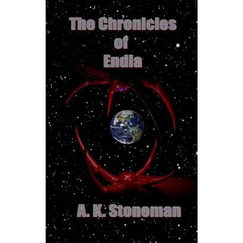 The Chronicles of Endia Paperback, Createspace