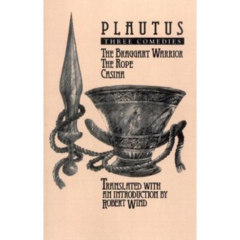 Plautus: Three Comedies Paperback, Upa