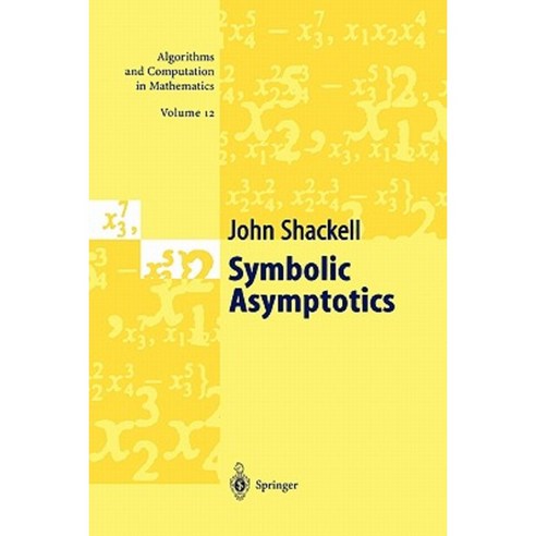 Symbolic Asymptotics Paperback, Springer