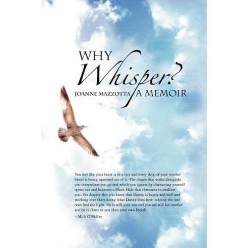 Why Whisper?: A Memoir Paperback, Xlibris