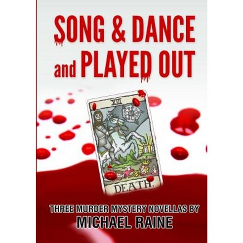 Song & Dance and Played Out Paperback, Lulu.com