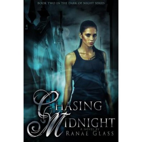 Chasing Midnight: Book Two in the Dark of Night Series Paperback, Crimson Tree Publishing