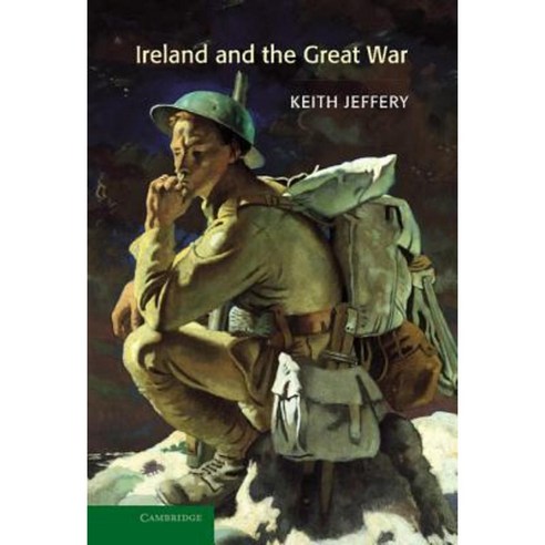 Ireland and the Great War Hardcover, Cambridge University Press