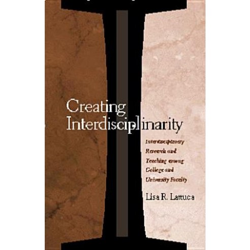 Creating Interdisciplinarity Library Binding, Vanderbilt University Press