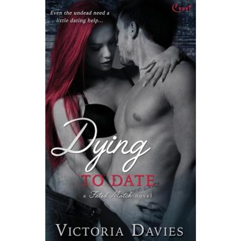 Dying to Date Paperback, Entangled Publishing