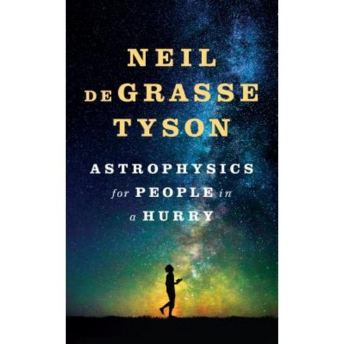 Astrophysics for People in a Hurry Hardcover, Thorndike Press Large Print