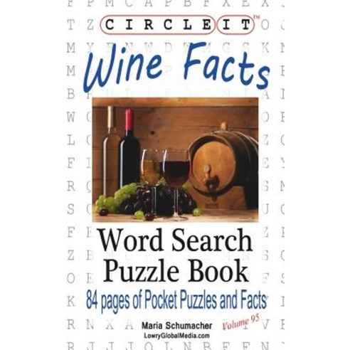 Circle It Wine Facts Word Search Puzzle Book Paperback, Lowry Global Media LLC
