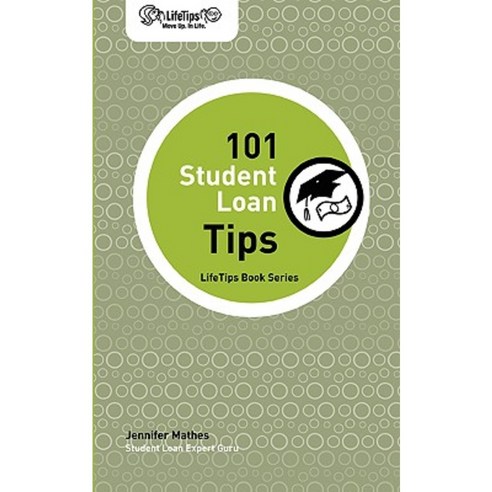 Lifetips 101 Student Loan Tips Paperback, Lifetips.com