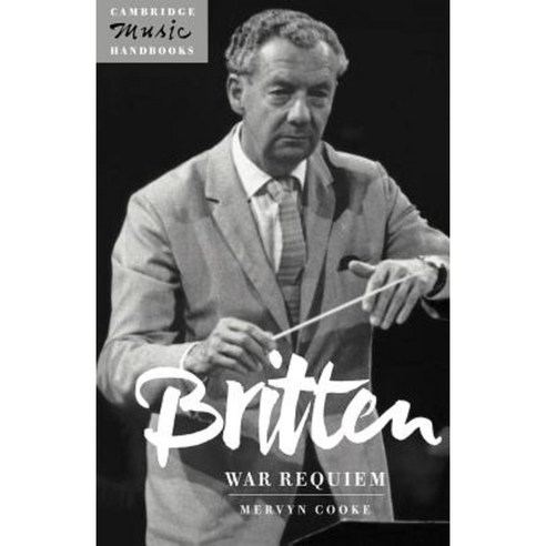Britten:War Requiem, Cambridge University Press