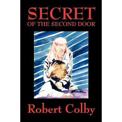 Secret of the Second Door Paperback, Wildside Press