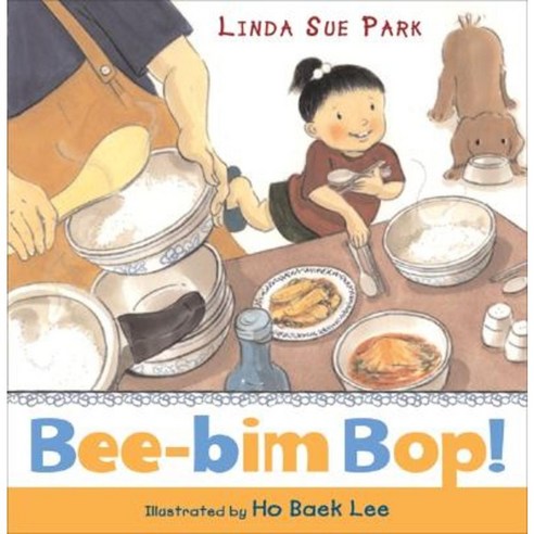 Bee-Bim Bop! Hardcover, Clarion Books