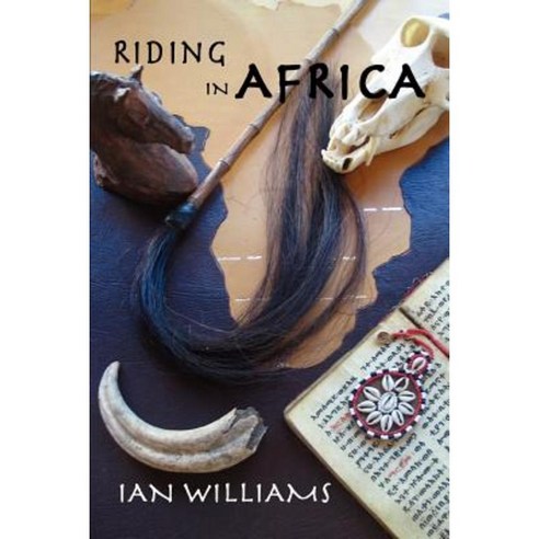 Riding in Africa Paperback, iUniverse