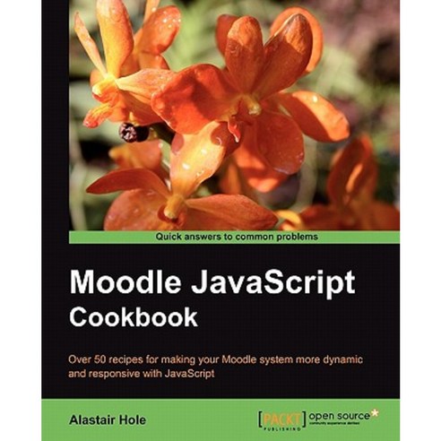Moodle JavaScript Cookbook Paperback, Packt Publishing
