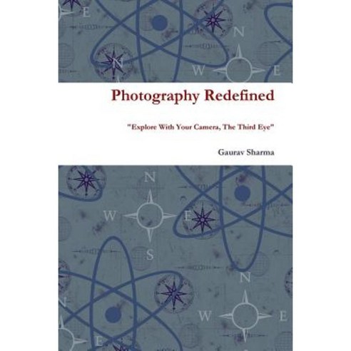 Photography Redefined Paperback, Lulu.com