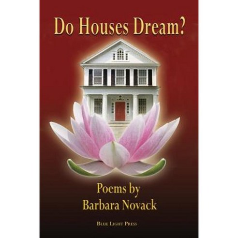 Do Houses Dream? Paperback, Blue Light Press