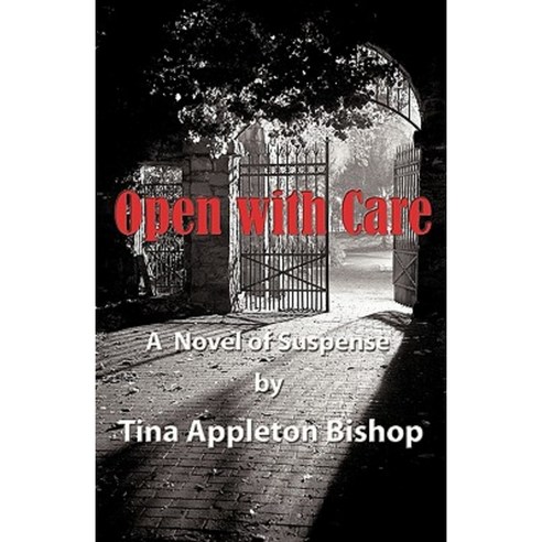 Open with Care Paperback, iUniverse