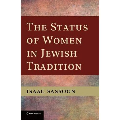 The Status of Women in Jewish Tradition, Cambridge University Press