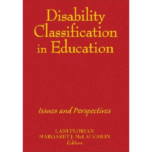 Disability Classification in Education: Issues and Perspectives Hardcover, Corwin Publishers